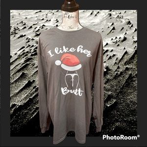 I like her Butt Christmas tee shirt
